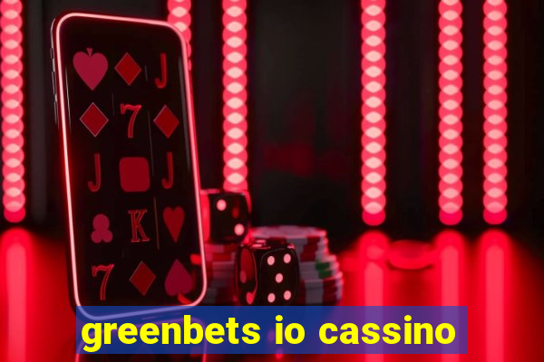 greenbets io cassino